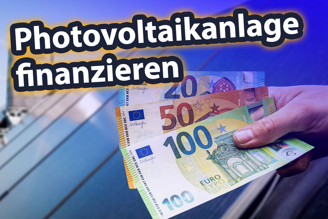 Photovoltaik Finanzierung Pv Anlage Finanzieren